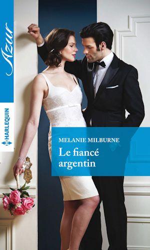 [THE PLAYBOYS OF ARGENTINA 01] • Le Fiancé Argentin